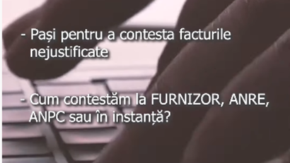 Ghid pentru consumatorii care vor să conteste facturile la energie [VIDEO]