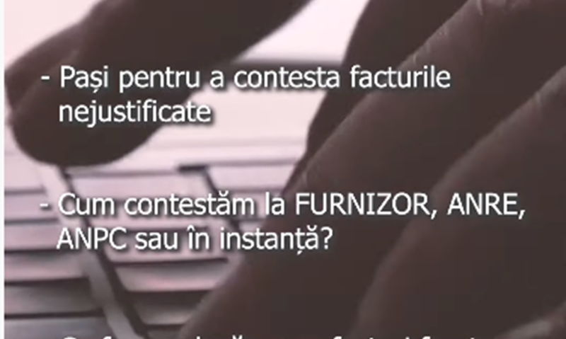 Ghid pentru consumatorii care vor să conteste facturile la energie [VIDEO]