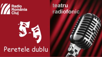 Teatru radiofonic la Radio Cluj – Peretele dublu