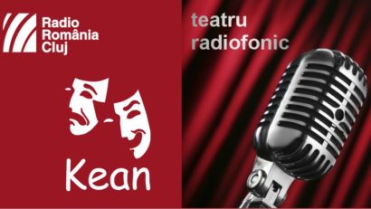 Teatru radiofonic la Radio Cluj – Kean