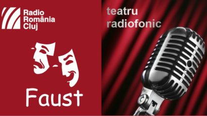 Teatru radiofonic la Radio Cluj – Faust