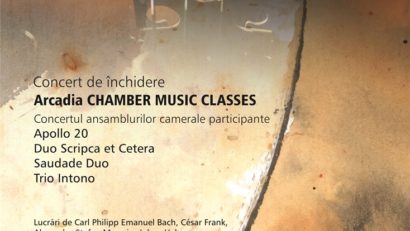 Arcadia Chamber Music Classes se va încheia cu o primă audiție absolută