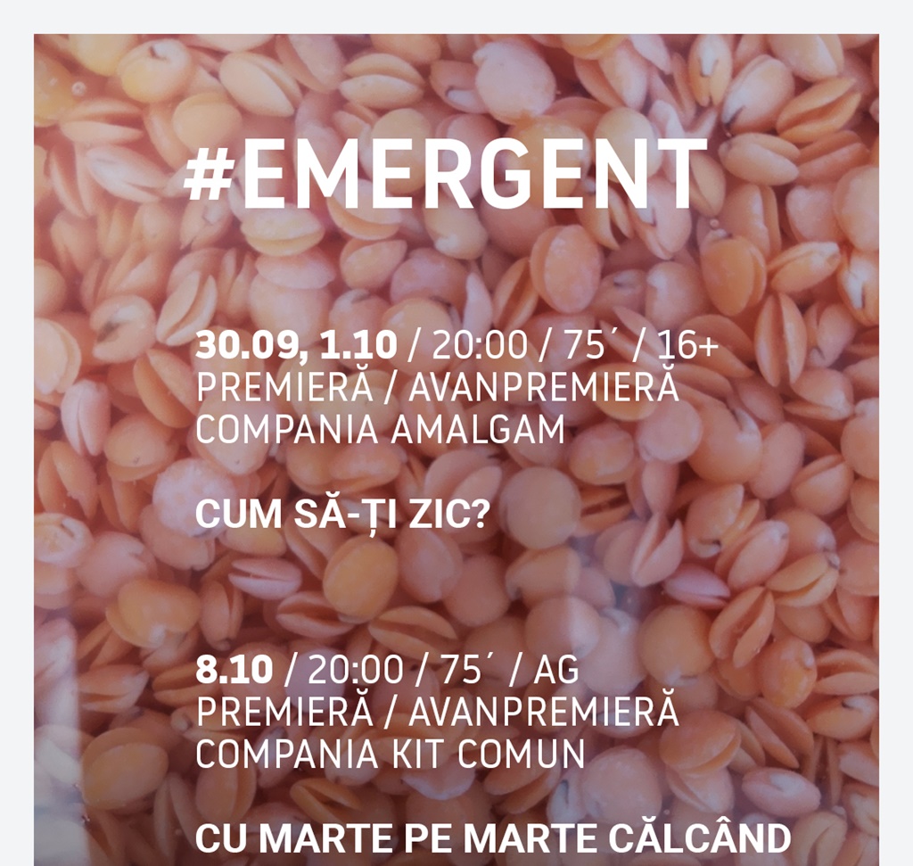 Spectacole în premieră în proiectul #EMERGENT