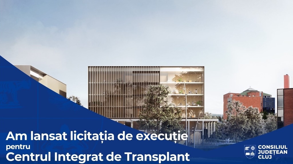 S-a lansat licitația pentru construcția Centrului Integrat de Transplant