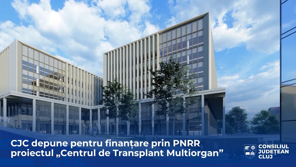 Proiectul pentru Centrul de Transplant din Cluj va fi depus pentru finanțare