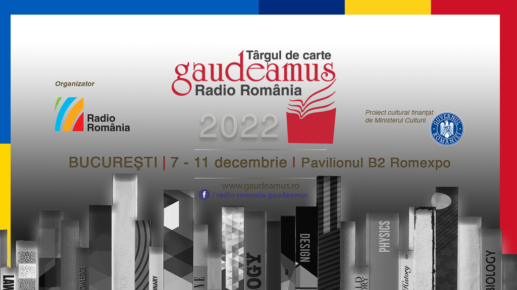 7 decembrie – deschidere oficială a Târgului de Carte Gaudeamus Radio România, ediția București 2022