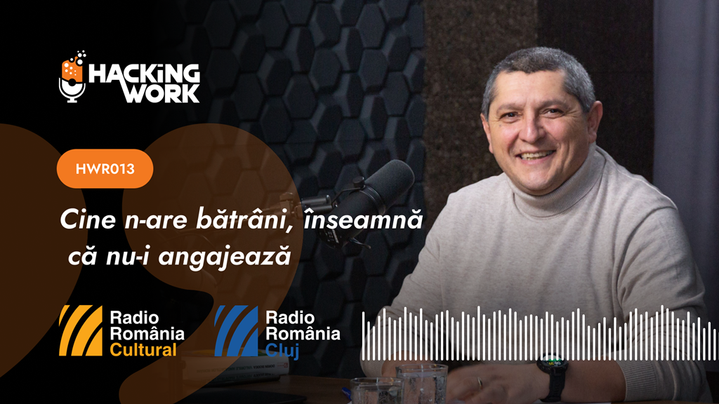 Cine n-are bătrâni, înseamnă că nu-i angajează [AUDIO]