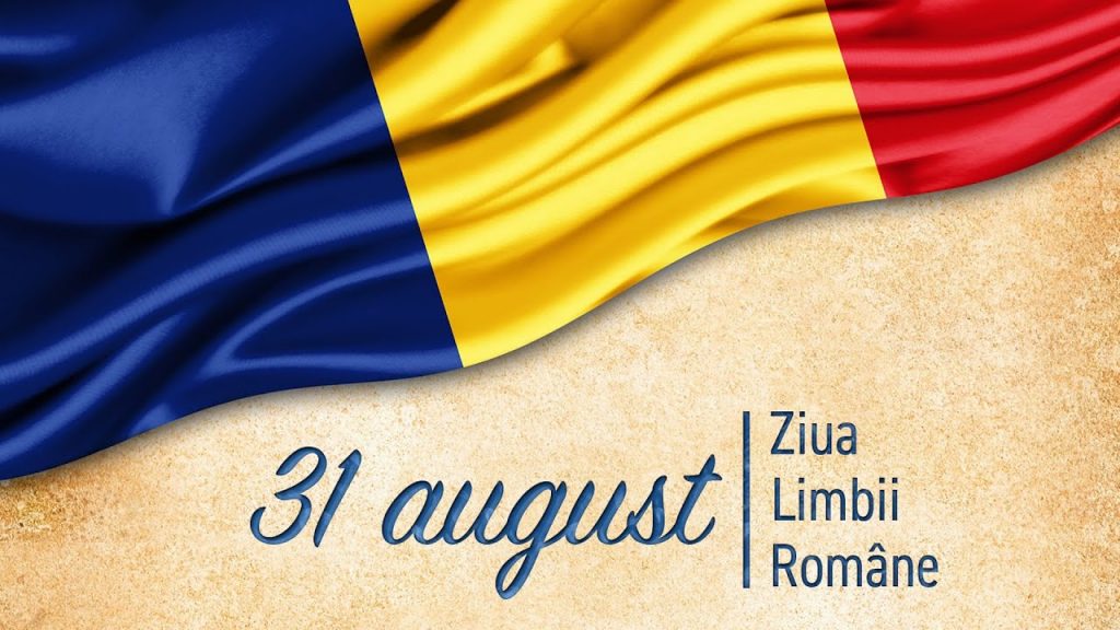 31 august – Ziua Limbii Române