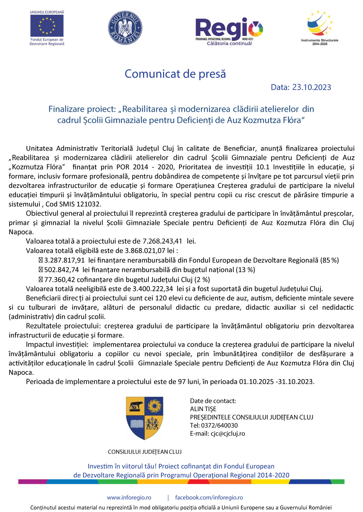 Finalizare proiect: „Reabilitarea și modernizarea clădirii atelierelor din cadrul Școlii Gimnaziale pentru Deficienți de Auz Kozmutza Flóra“