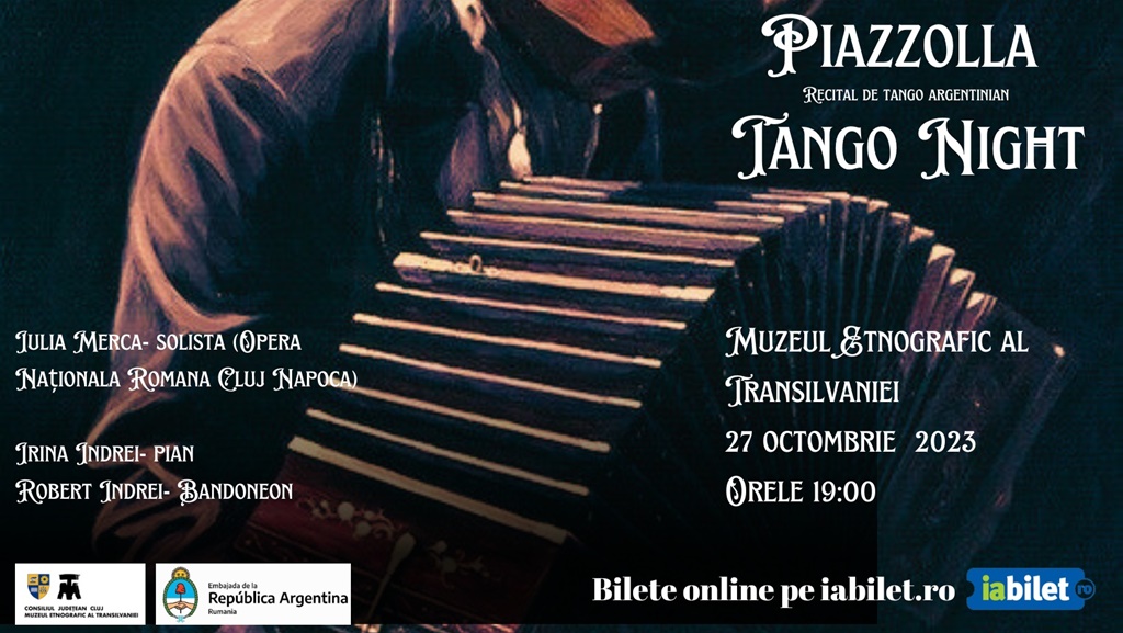 „Piazzolla Tango Night”, la Cluj!