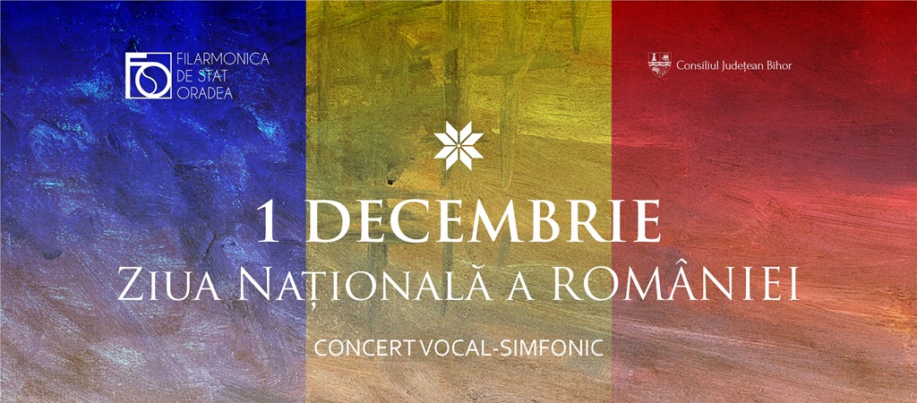 Concert la Filarmonica din Oradea de Ziua Națională a României