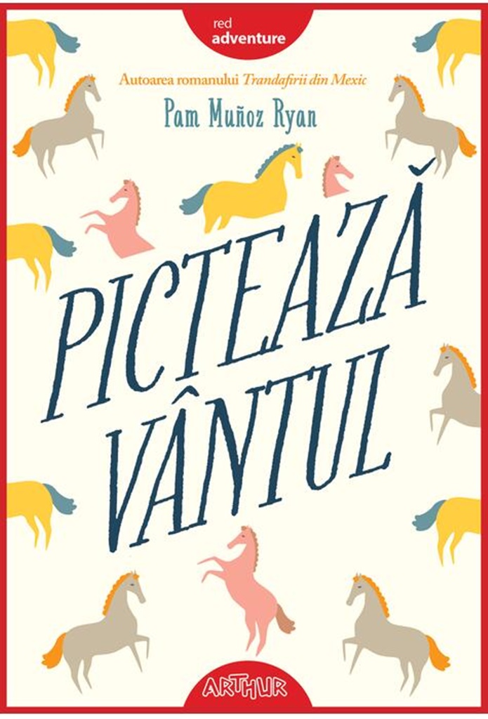 Sesam deschide cartea: „Pictează vântul”, de Pam Muñoz Ryan [AUDIO]