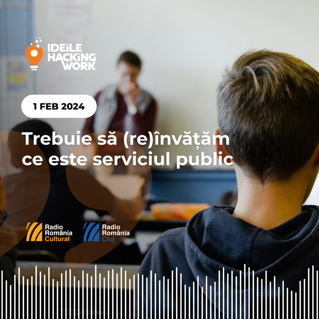 Trebuie să (re)învățăm ce este serviciul public