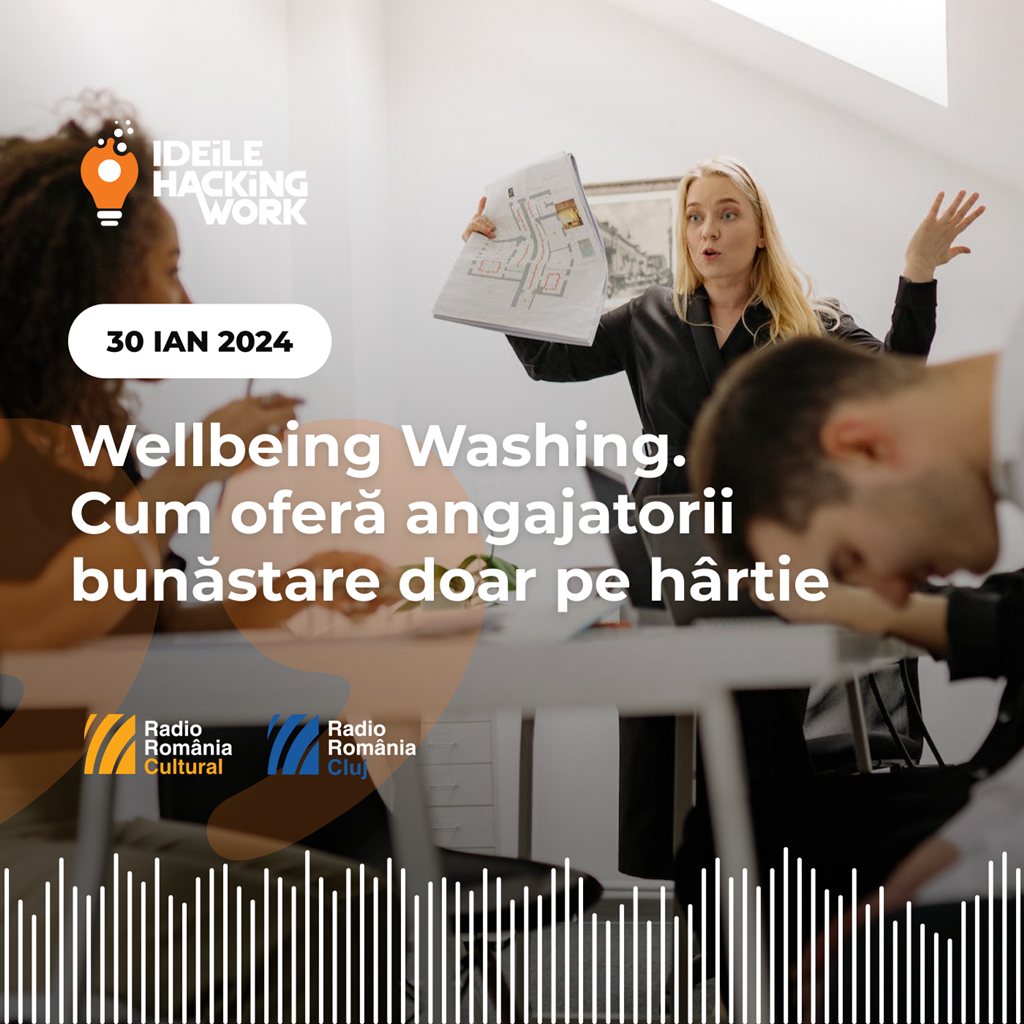 Wellbeing Washing: Cum oferă angajatorii bunăstare doar pe hârtie