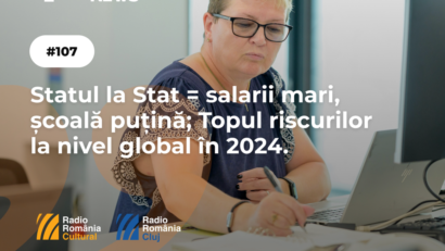 Hacking Work: Statul la Stat = salarii mari, școală puțină; Topul riscurilor la nivel global în 2024