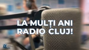 Radio Cluj la aniversare, 70 de ani: mesaje de la managerul postului și redactorul șef