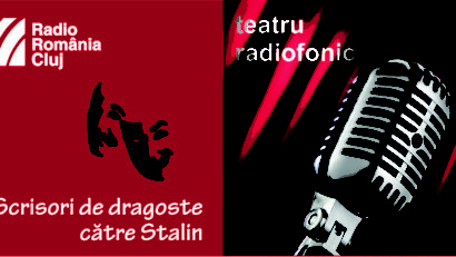 Teatru radiofonic la Radio Cluj – Scrisori de dragoste către Stalin