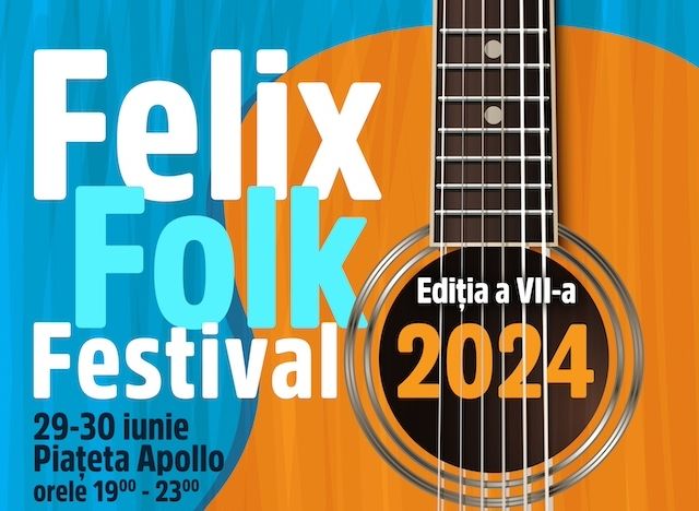 Felix Folk Festival 2024. Sărbătoarea muzicii folk în Băile Felix