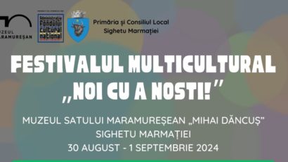 Festival multicultural la Sighetu Marmației