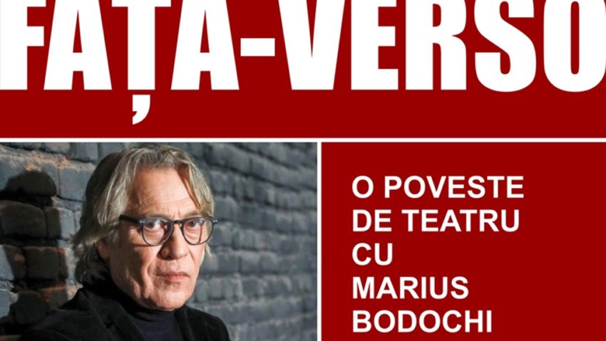 Față-Verso. O poveste de teatru cu Marius Bodochi