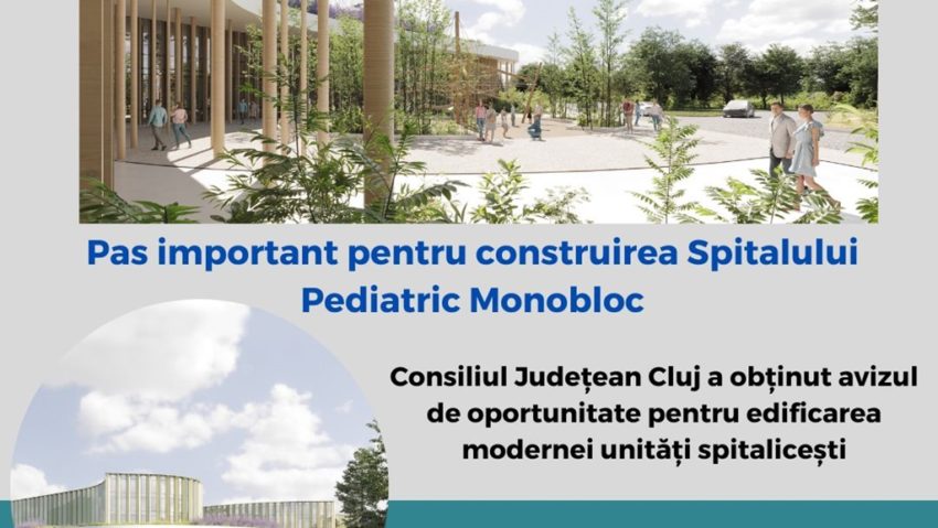 Pas important pentru construirea Spitalului Pediatric Monobloc