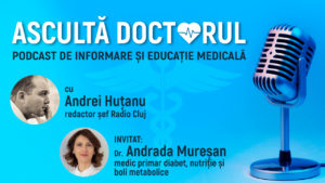 Ascultă doctorul! – despre diabet, obezitate și stil de viață sănătos