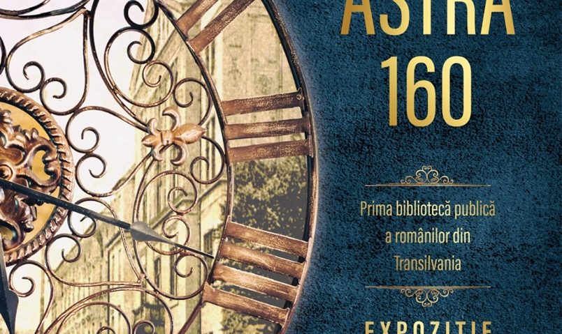 Expoziție itinerantă „ASTRA 160”