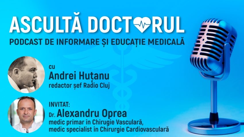 Ascultă Doctorul! – despre chirurgia inimii și a vaselor