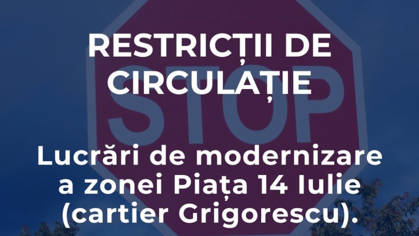 Restricții de circulație în Grigorescu