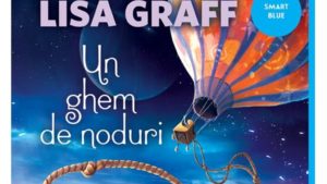 Sesam deschide cartea: Un ghem de noduri, de Lisa Graff