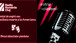 Teatru radiofonic la Radio Cluj – Glonţul de argint sau Adevărata moarte a lui Avram Iancu