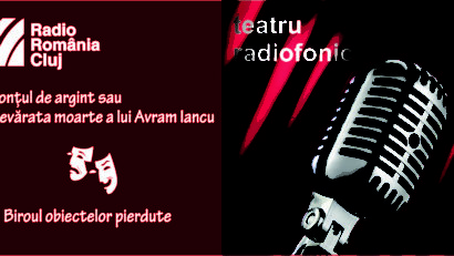 Teatru radiofonic la Radio Cluj – Glonţul de argint sau Adevărata moarte a lui Avram Iancu