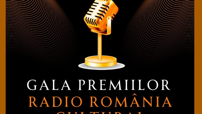 Excelența în cultură, celebrată pe scena Sălii Radio