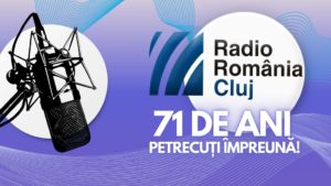 71 de ani de Radio Cluj: ne-am adaptat la soare, ploi, furtuni dar niciodată nu am uitat cel mai important lucru!